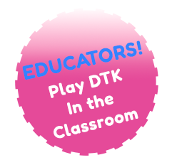Teachers - Play DTK In The Classroom